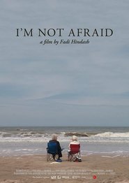 I'm Not Afraid