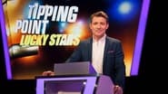 Tipping Point: Lucky Stars en streaming