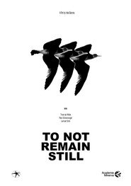 Poster for No Not Remain Still