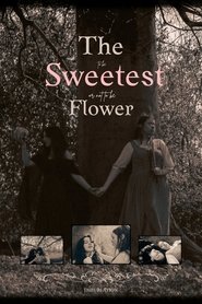 The Sweetest Flower 1970 Безплатен неограничен достъп