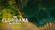 Floribama Murders en streaming