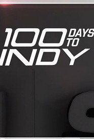 100 Days to Indy постер