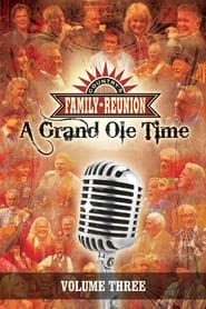 Poster Country's Family Reunion: A Grand Ole Time (Vol. 3)