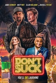 Full Cast of Don't Suck