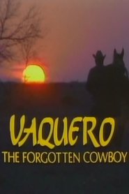 Poster Vaquero: The Forgotten Cowboy 1988