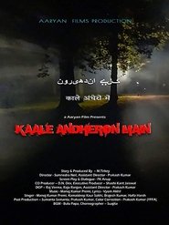 Kaale Andheron Main 2021 Hindi Movie AMZN WebRip 300mb 480p 900mb 720p 3GB 5GB 1080p