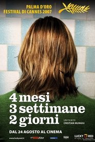 4 mesi, 3 settimane, 2 giorni poster watch 4 mesi, 3 settimane, 2 giorni now