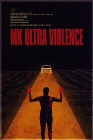 Poster MK Ultra Violence