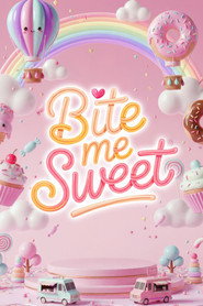Bite Me Sweet постер