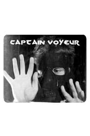 Poster Captain Voyeur