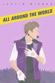 Poster Justin Bieber: All Around The World