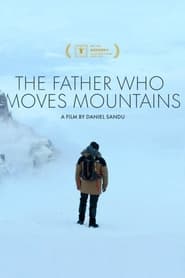 The Father Who Moves Mountains (2021) 