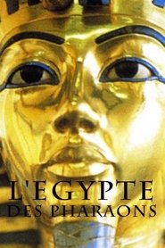 L'Égypte des pharaons streaming