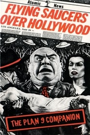 Flying Saucers Over Hollywood: The 'Plan 9' Companion постер