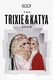 The Trixie and Katya Show постер