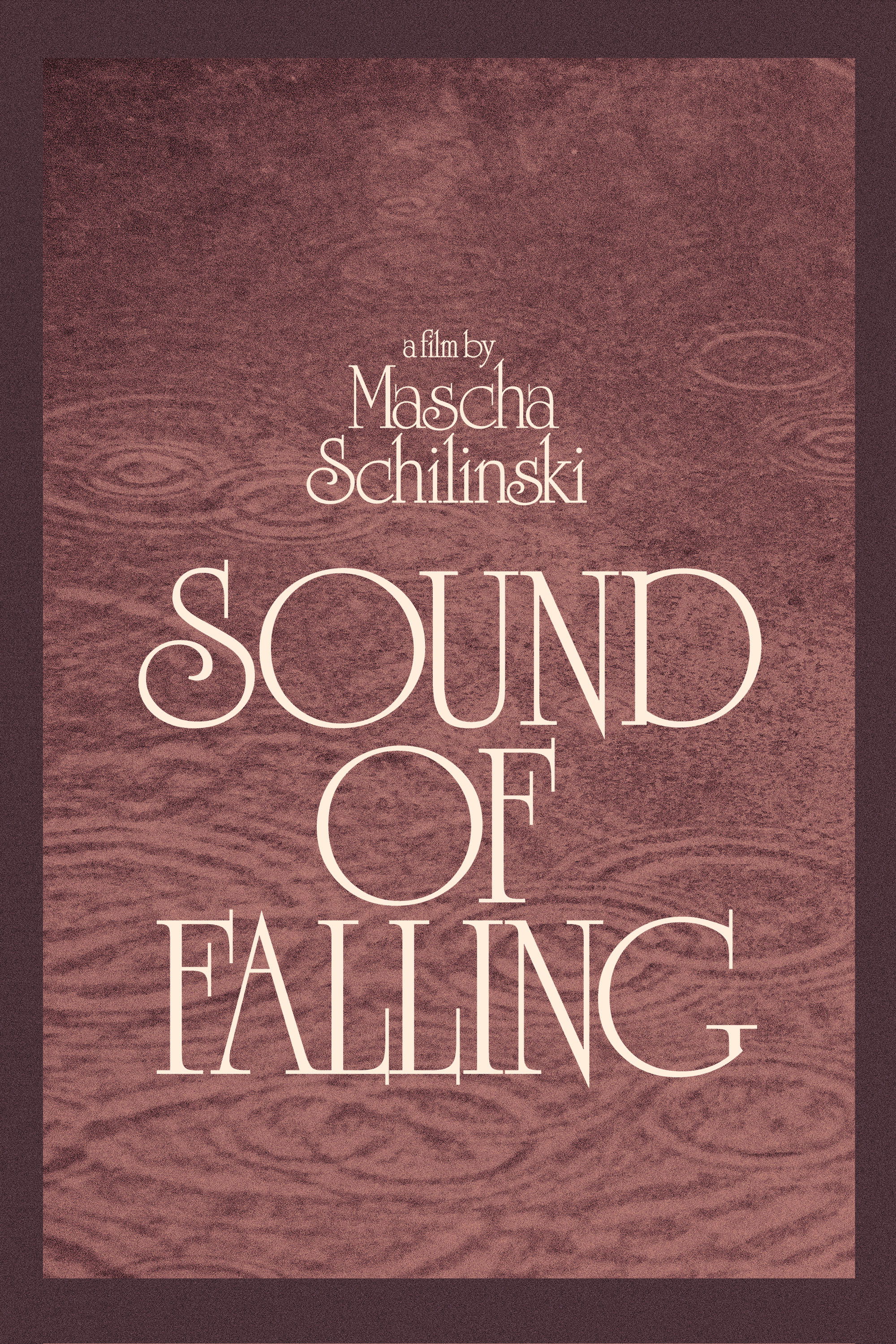 فيلم Sound of Falling 2025 مترجم