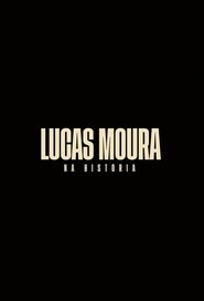 Lucas Moura: Na História