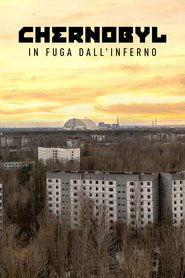 Chernobyl: In fuga dall