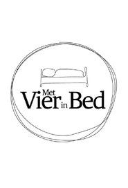 Met vier in bed