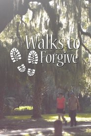 Walks to Forgive