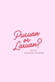 Pusuan or Laruan?