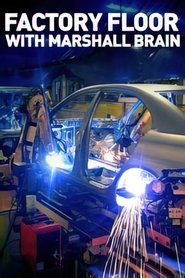 Factory Floor with Marshall Brain