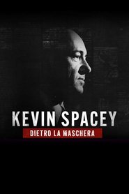 Kevin Spacey - Dietro la maschera