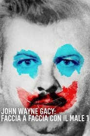 John Wayne Gacy: Devil in Disguise