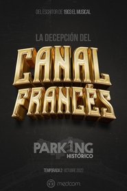 Parking Histórico 2: La Decepción del Canal Francés
