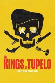 The Kings of Tupelo: una saga criminale