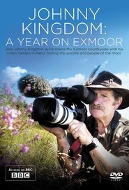 Johnny Kingdom: A Year On Exmoor