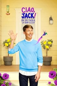 Ciao, Jack! Che spettacolo, la gentilezza