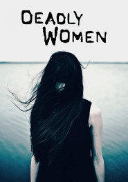 Deadly Women poster