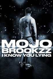 Mojo Brookzz: I Know You Lying
