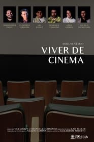 Viver de Cinema (2022) Cliver HD - Legal - ver Online & Descargar