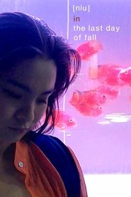 Poster Niu in The Last Day of Fall 2017