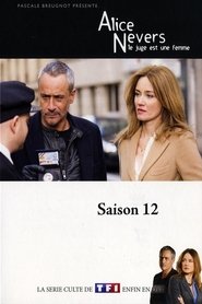Alice Nevers, le juge est une femme Сезон 12