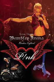 P!NK: Live from Wembley Arena