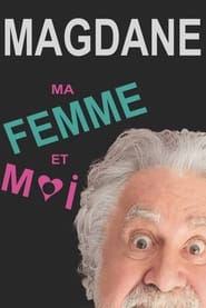 Poster Roland Magdane : Ma Femme et Moi