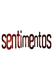 Sentimentos постер