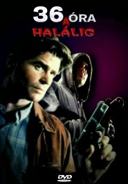36 óra a halálig (1999)