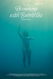 Swimming with Butterflies (2024)