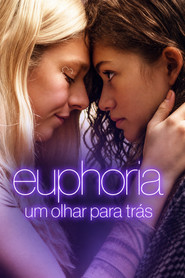 Assistir Euphoria: Um Olhar para Trás Online