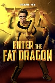 Enter the Fat Dragon постер