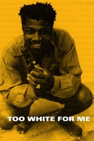 Poster Too White for Me 1992