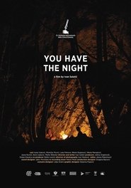 You Have the Night постер