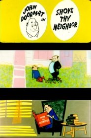 Poster Shove Thy Neighbor 1957