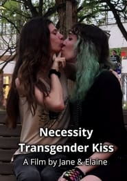 Poster Necessity: Transgender Kiss