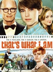 That’s What I Am (2011)
