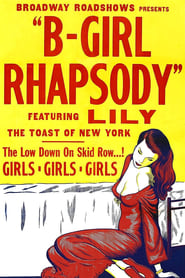 B Girl Rhapsody (1952)